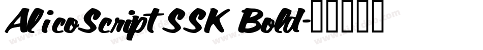 AlicoScriptSSK Bold字体转换